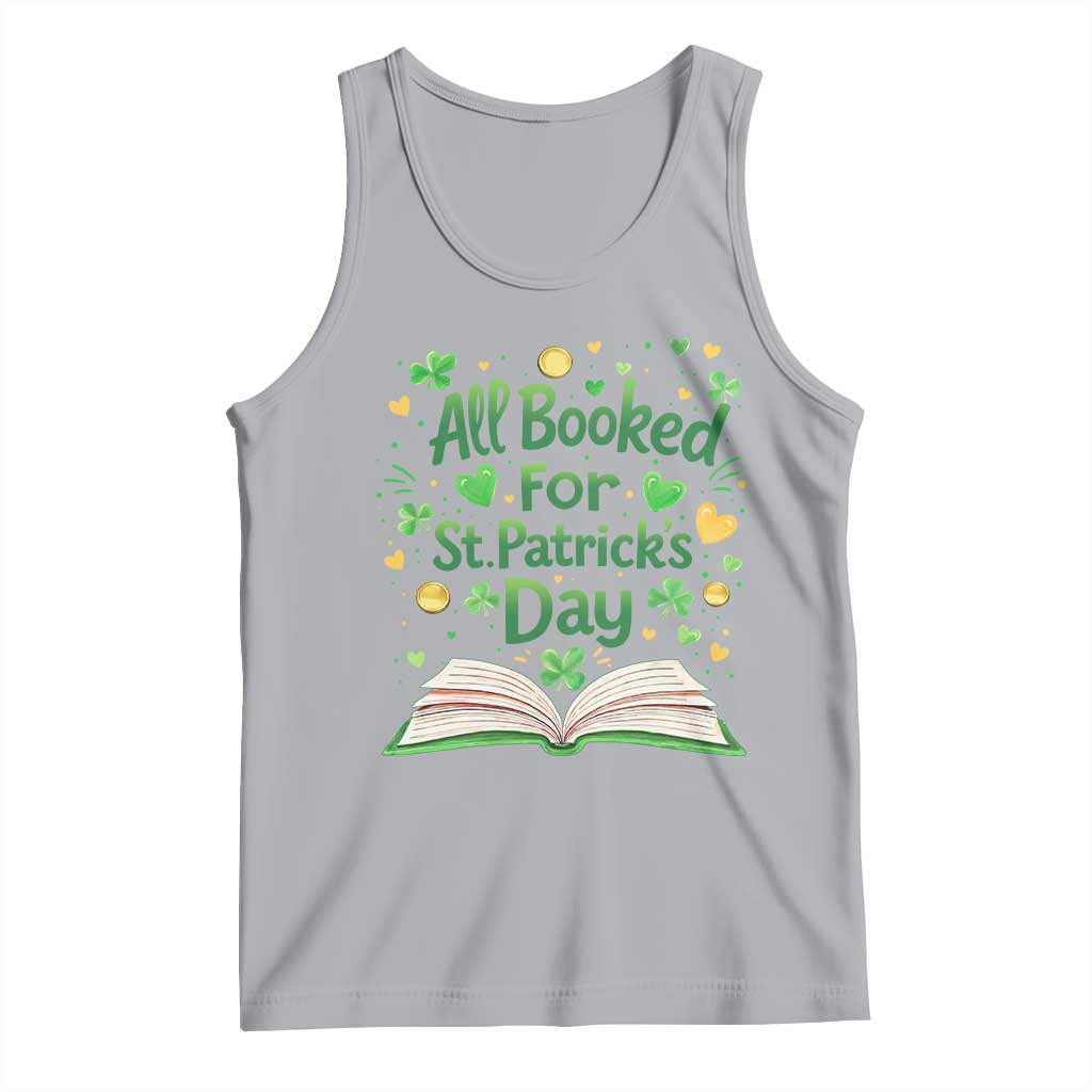 All Booked For St Patricks Day Tank Top Irish Bookworm Gift