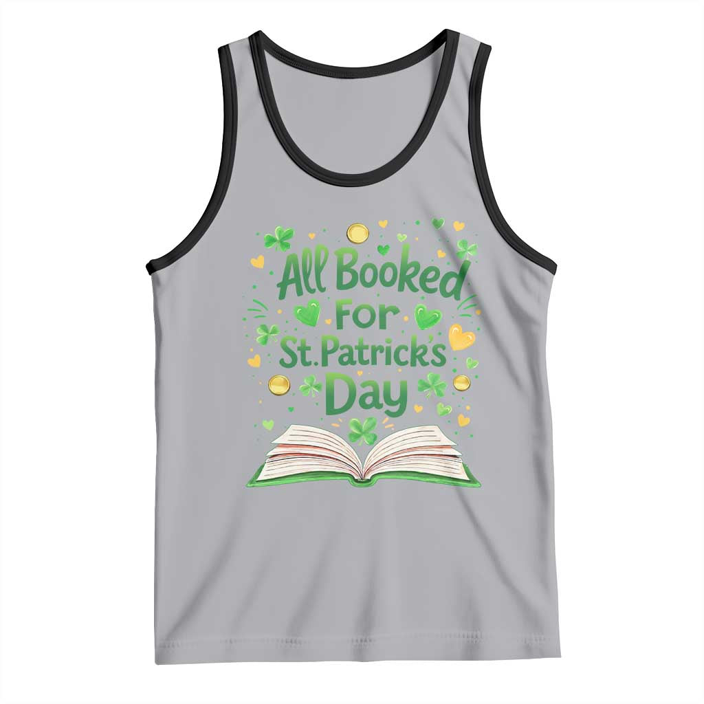 All Booked For St Patricks Day Tank Top Irish Bookworm Gift