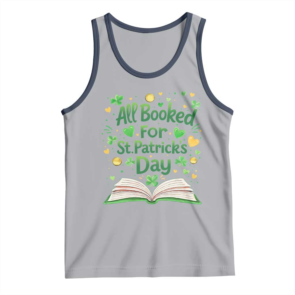 All Booked For St Patricks Day Tank Top Irish Bookworm Gift