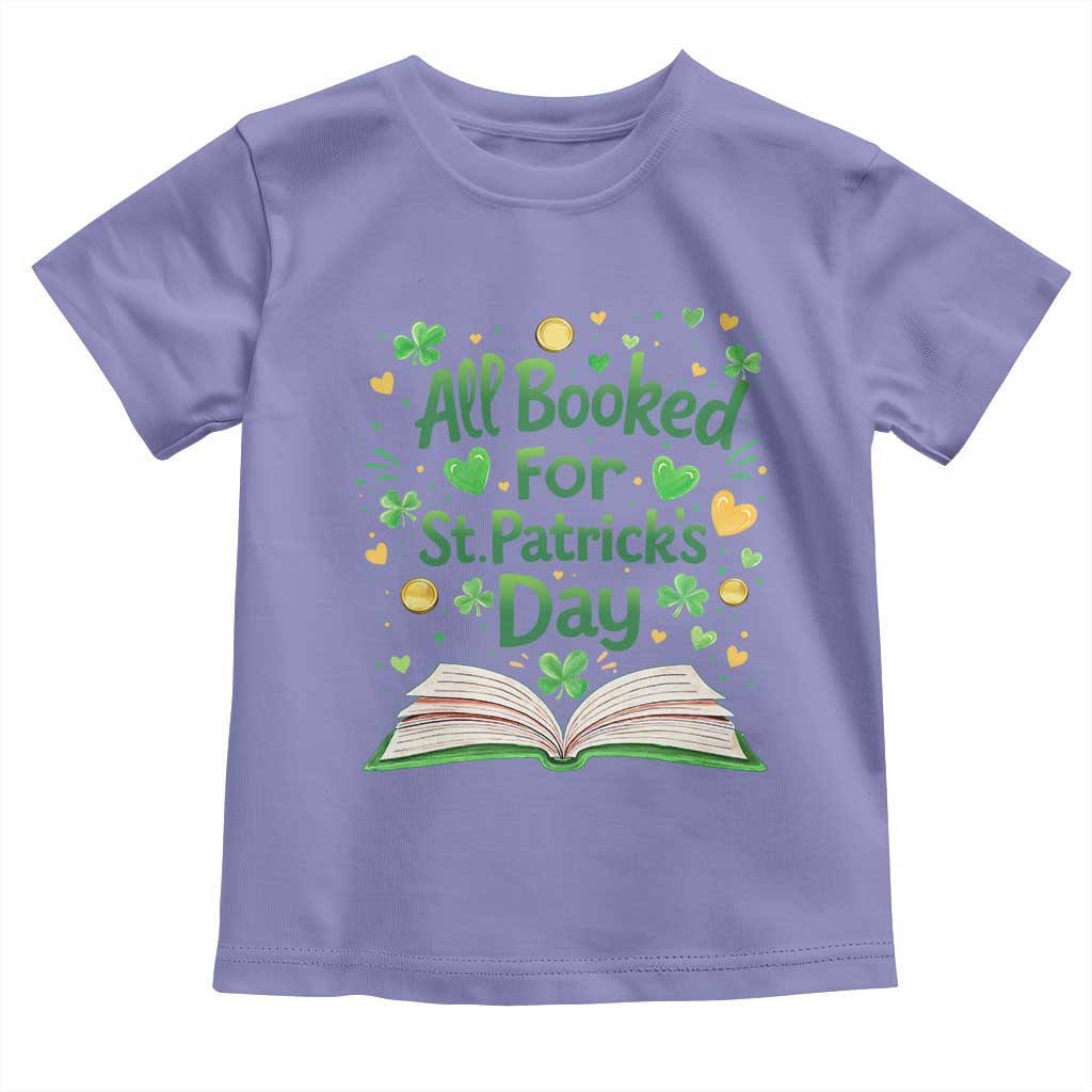 All Booked For St Patricks Day Toddler T Shirt Irish Bookworm Gift