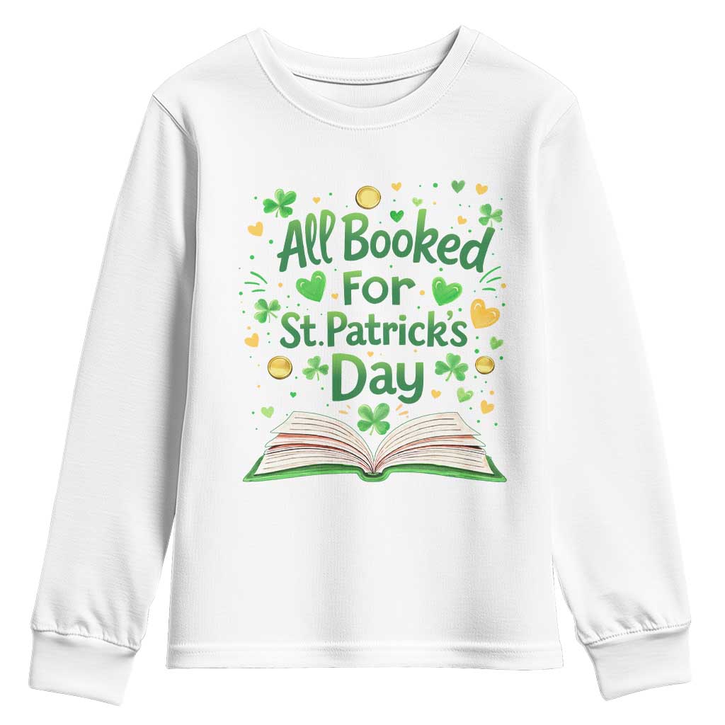 All Booked For St Patricks Day Youth Sweatshirt Irish Bookworm Gift