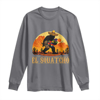 Funny El Squatcho Cinco De Mayo Fiesta Gift Long Sleeve Shirt