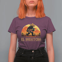 Funny El Squatcho Cinco De Mayo Fiesta Gift T Shirt For Women