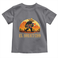 Funny El Squatcho Cinco De Mayo Fiesta Gift Toddler T Shirt