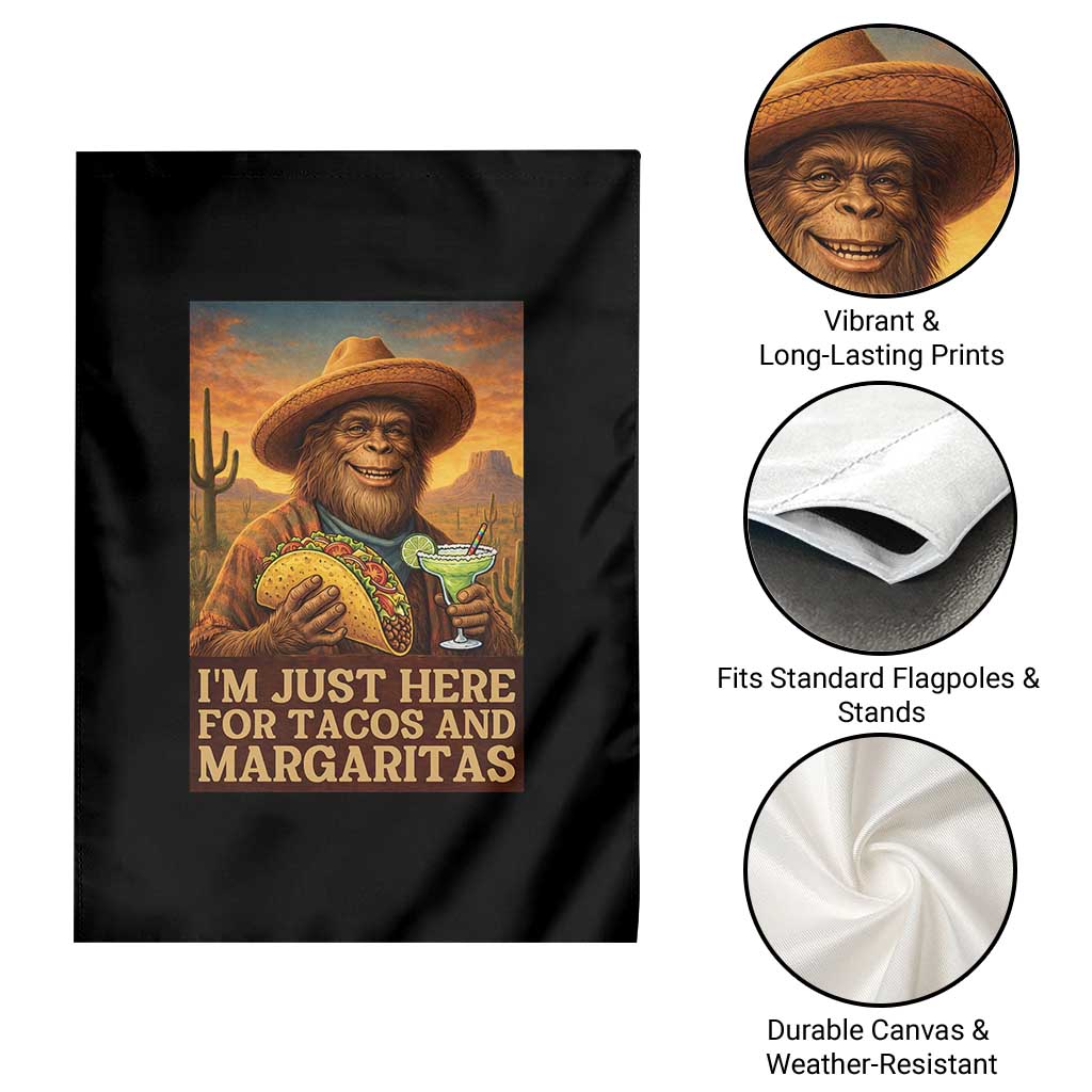 Funny El Squatcho Cinco De Mayo Garden Flag Just Here For Tacos And Margaritas