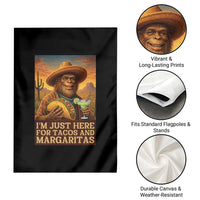 Funny El Squatcho Cinco De Mayo Garden Flag Just Here For Tacos And Margaritas