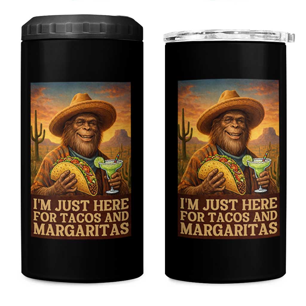Funny El Squatcho Cinco De Mayo 4 in 1 Can Cooler Tumbler Just Here For Tacos And Margaritas