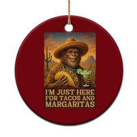 Funny El Squatcho Cinco De Mayo Ceramic Ornament Just Here For Tacos And Margaritas