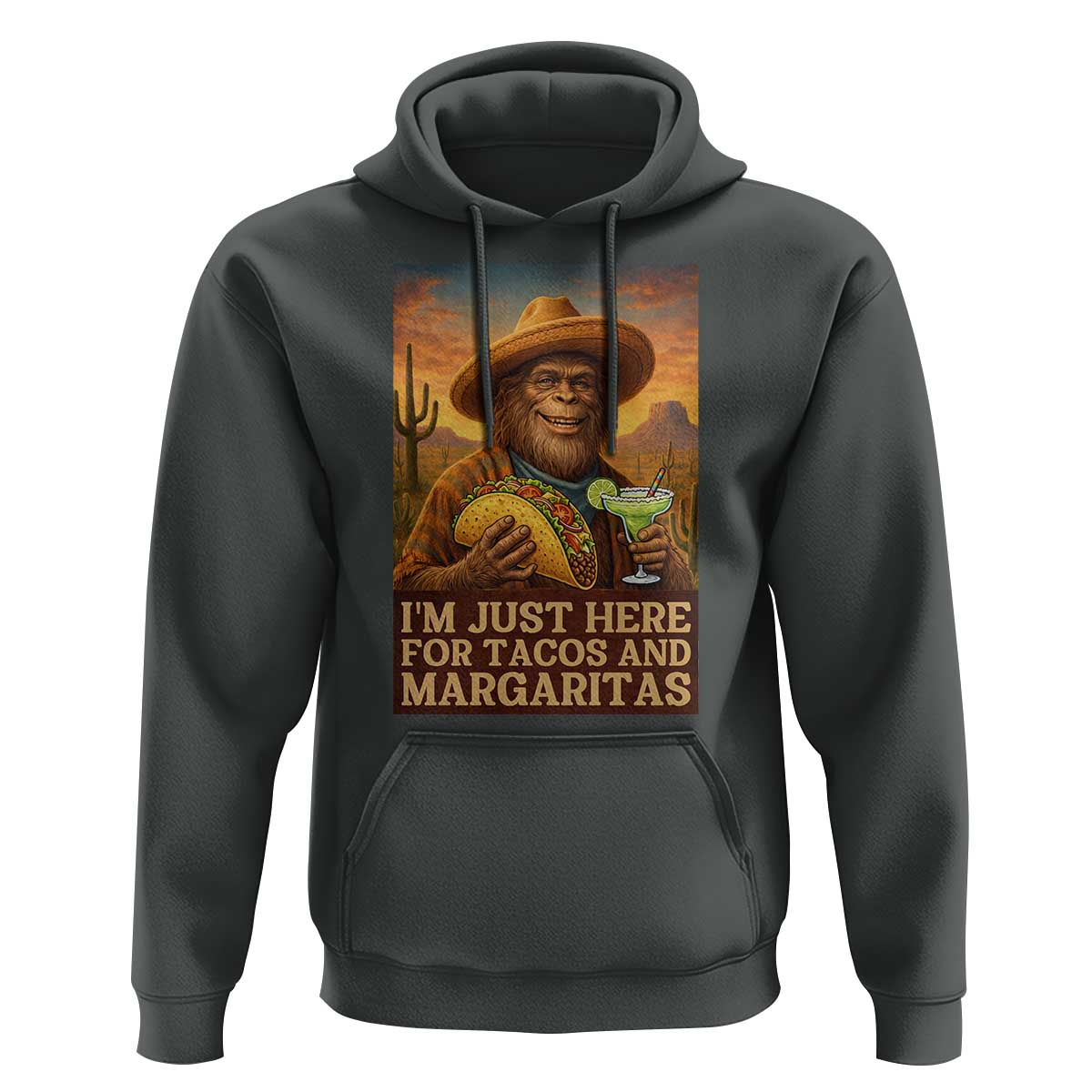 Funny El Squatcho Cinco De Mayo Hoodie Just Here For Tacos And Margaritas