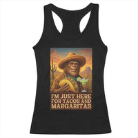 Funny El Squatcho Cinco De Mayo Racerback Tank Top Just Here For Tacos And Margaritas