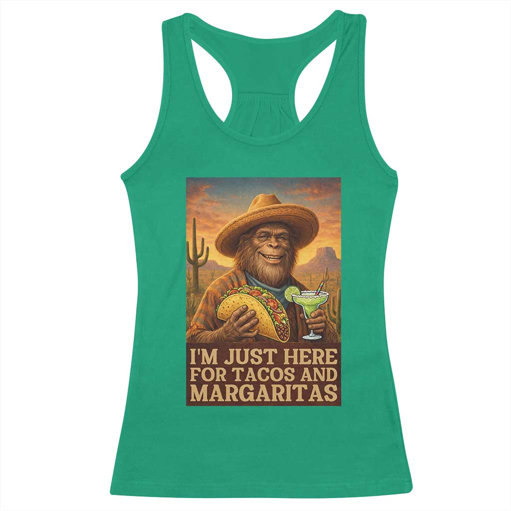 Funny El Squatcho Cinco De Mayo Racerback Tank Top Just Here For Tacos And Margaritas