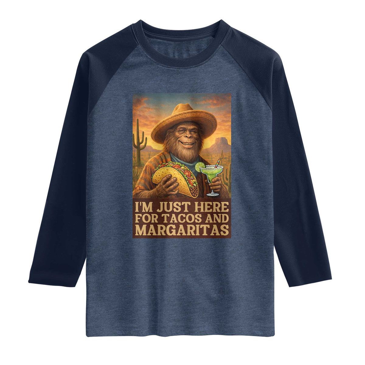 Funny El Squatcho Cinco De Mayo Raglan Shirt Just Here For Tacos And Margaritas
