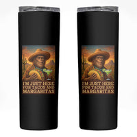 Funny El Squatcho Cinco De Mayo Skinny Tumbler Just Here For Tacos And Margaritas