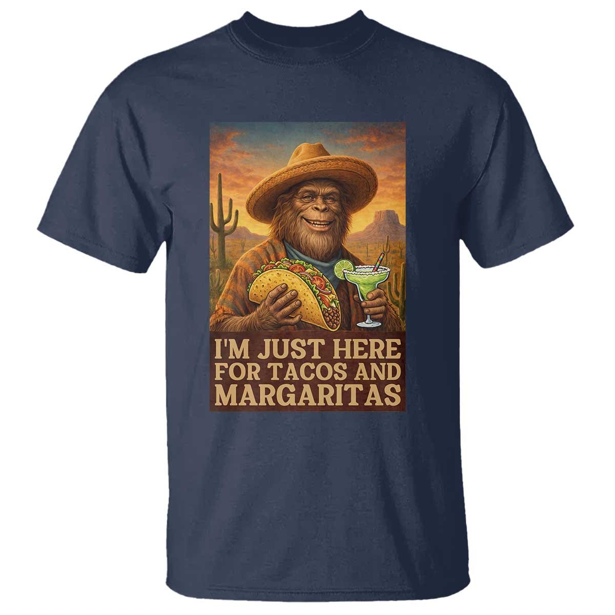 Funny El Squatcho Cinco De Mayo T Shirt Just Here For Tacos And Margaritas