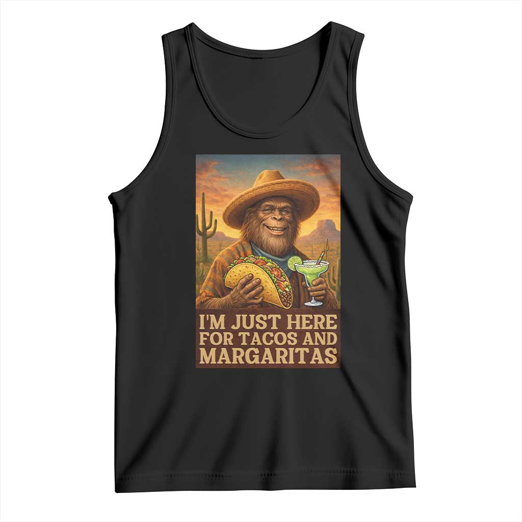 Funny El Squatcho Cinco De Mayo Tank Top Just Here For Tacos And Margaritas