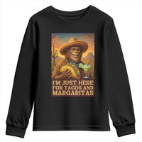 Funny El Squatcho Cinco De Mayo Youth Sweatshirt Just Here For Tacos And Margaritas