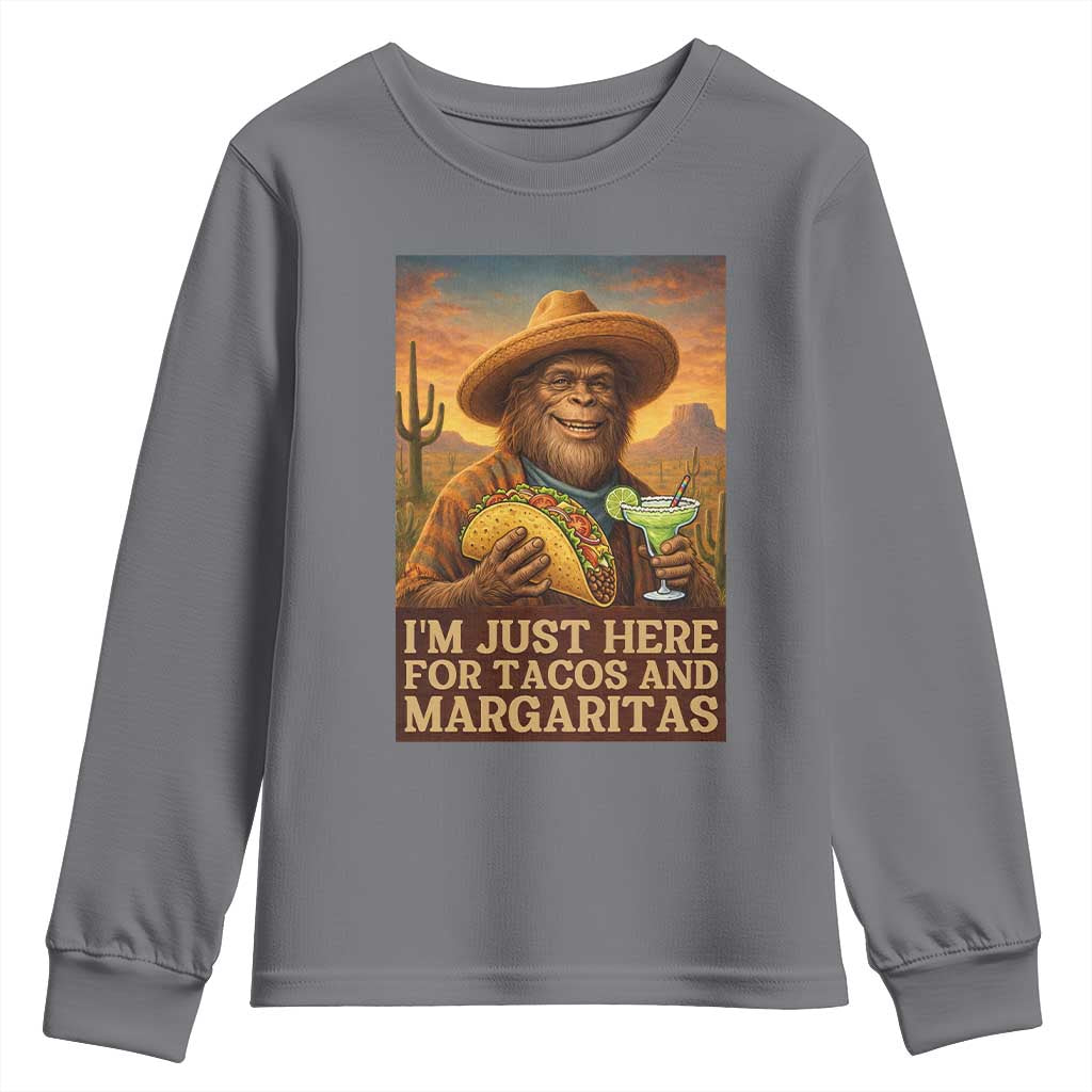 Funny El Squatcho Cinco De Mayo Youth Sweatshirt Just Here For Tacos And Margaritas