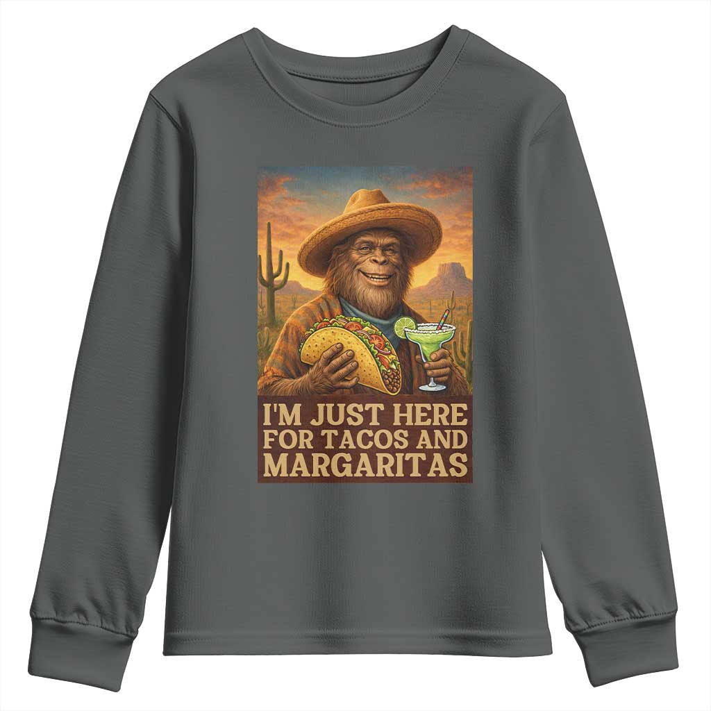 Funny El Squatcho Cinco De Mayo Youth Sweatshirt Just Here For Tacos And Margaritas