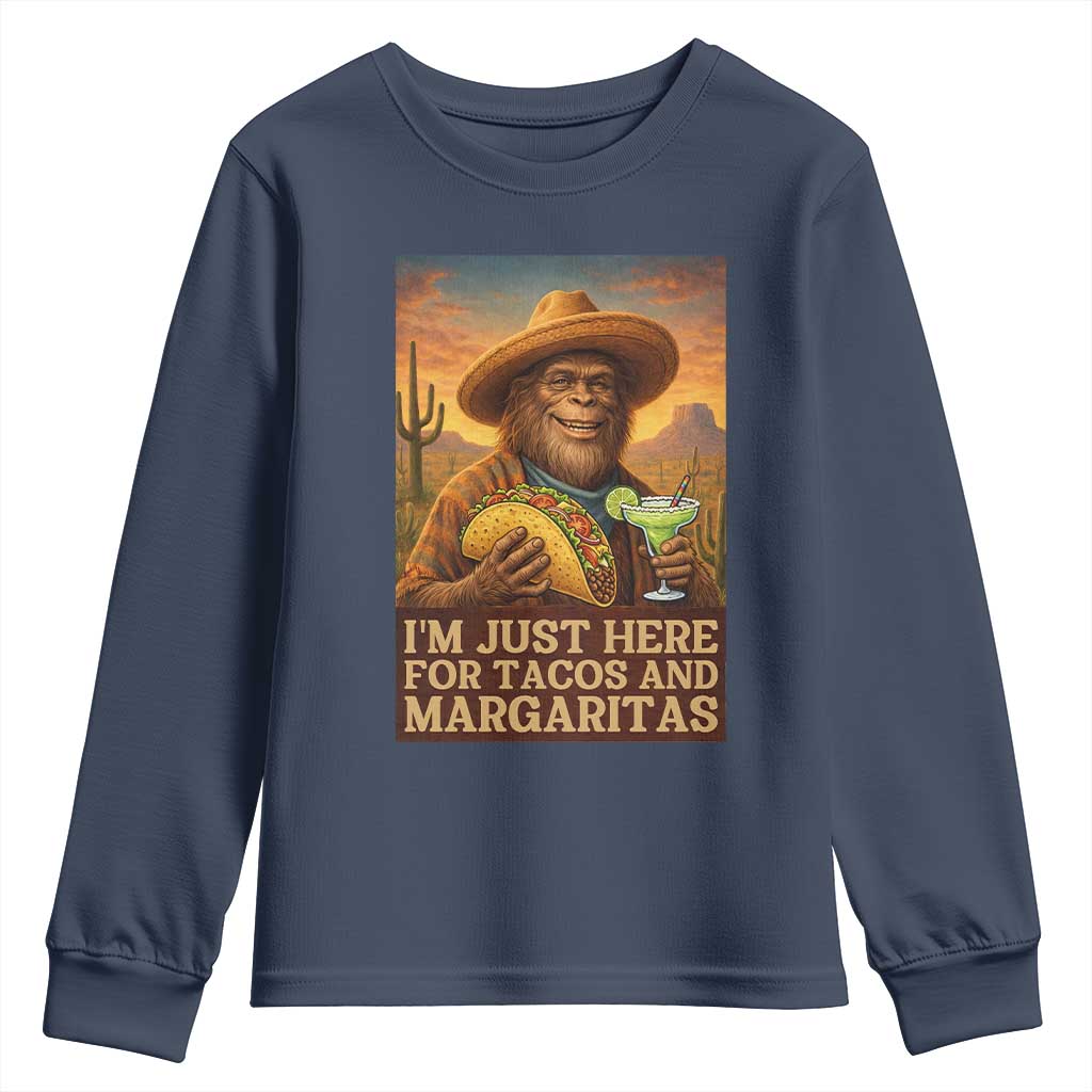 Funny El Squatcho Cinco De Mayo Youth Sweatshirt Just Here For Tacos And Margaritas