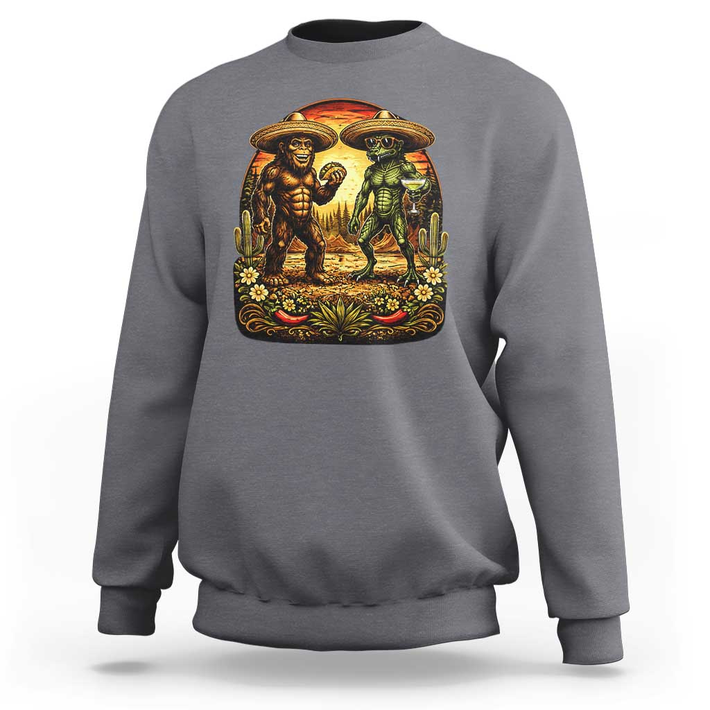 Funny Bigfoot Chupacabra Cinco De Mayo Sweatshirt Cryptid Lover Gift