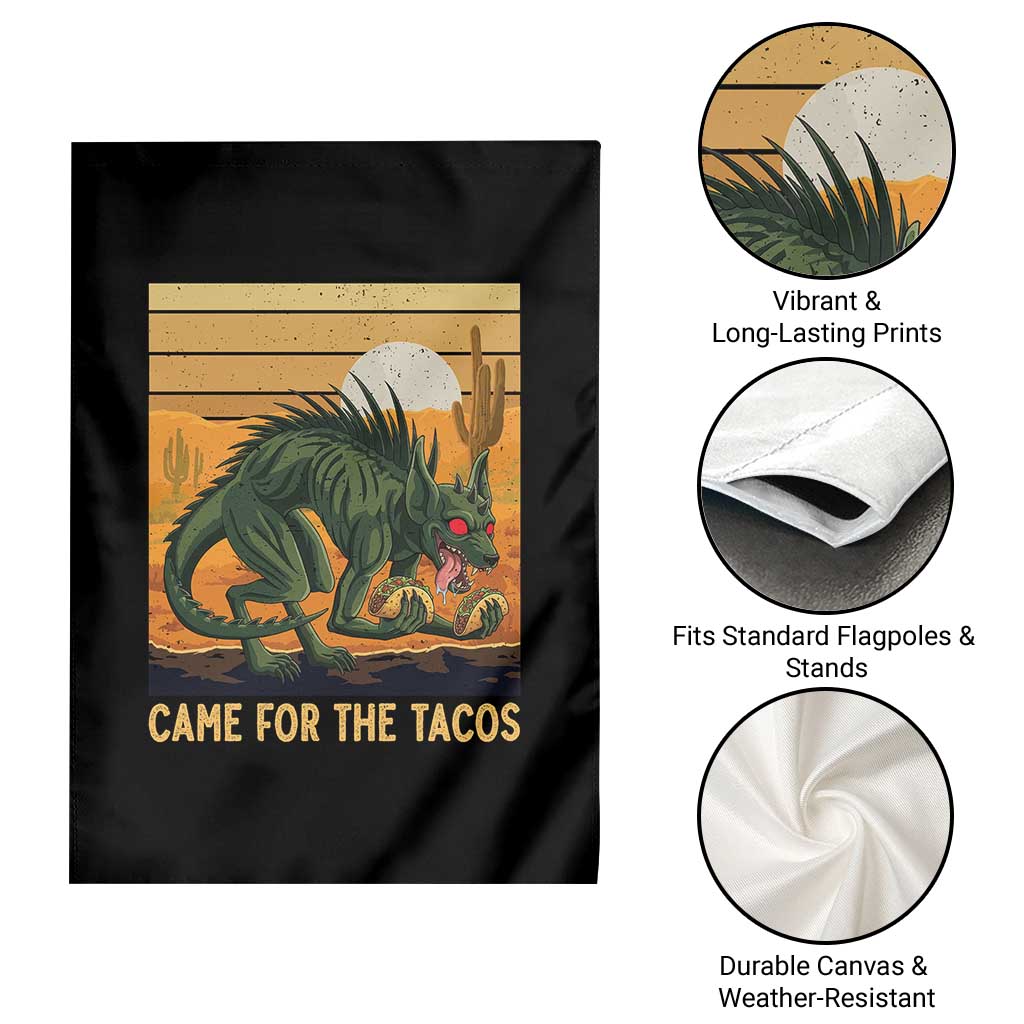 Funny Chupacabra Taco Lover Garden Flag Came For The Tacos