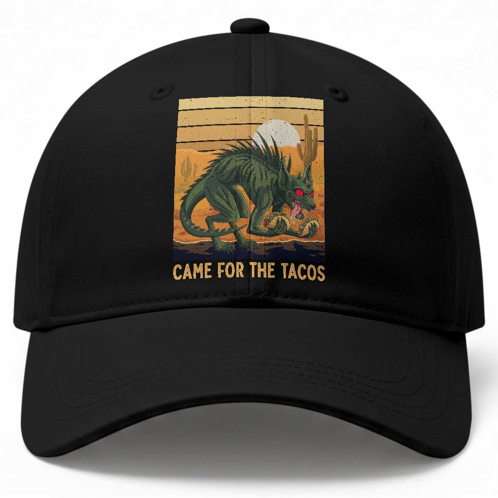 Funny Chupacabra Taco Lover Baseball Cap Came For The Tacos