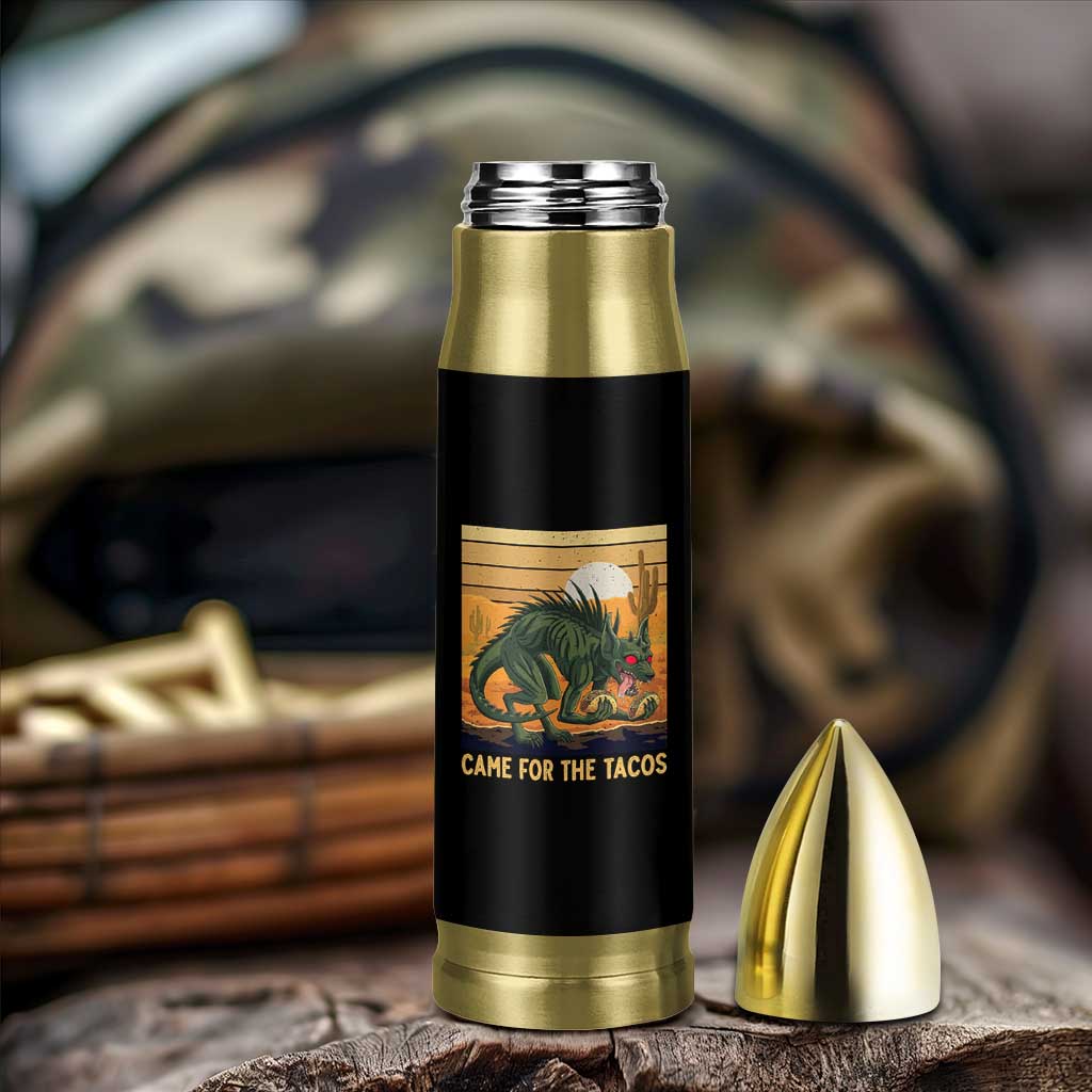 Funny Chupacabra Taco Lover Bullet Tumbler Came For The Tacos