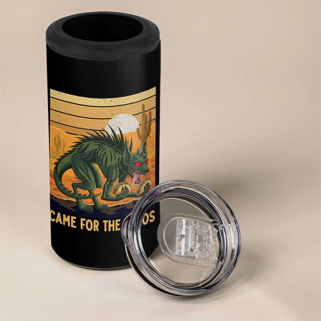 Funny Chupacabra Taco Lover 4 in 1 Can Cooler Tumbler Came For The Tacos