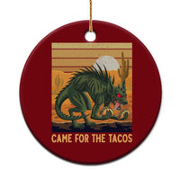 Funny Chupacabra Taco Lover Ceramic Ornament Came For The Tacos