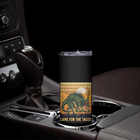 Funny Chupacabra Taco Lover Skinny Tumbler Came For The Tacos