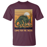 Funny Chupacabra Taco Lover T Shirt Came For The Tacos