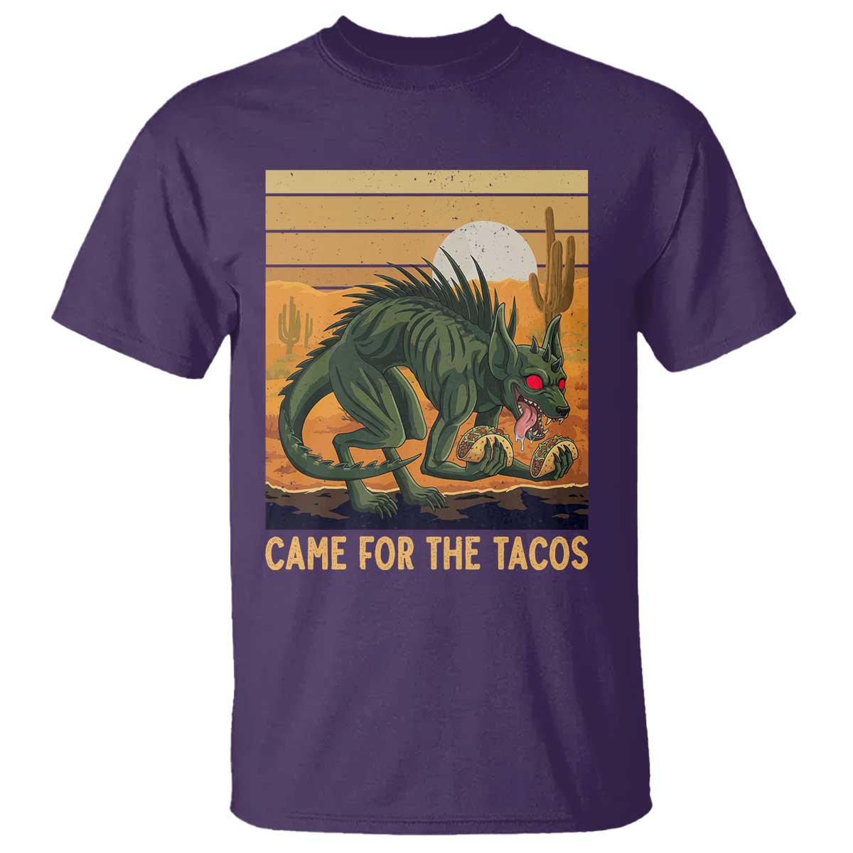 Funny Chupacabra Taco Lover T Shirt Came For The Tacos