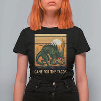 Funny Chupacabra Taco Lover T Shirt For Women Came For The Tacos
