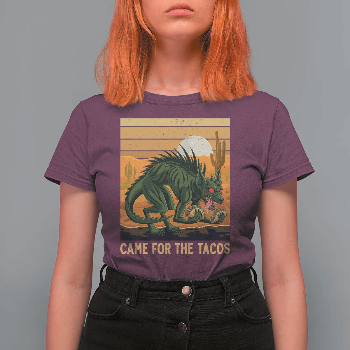 Funny Chupacabra Taco Lover T Shirt For Women Came For The Tacos