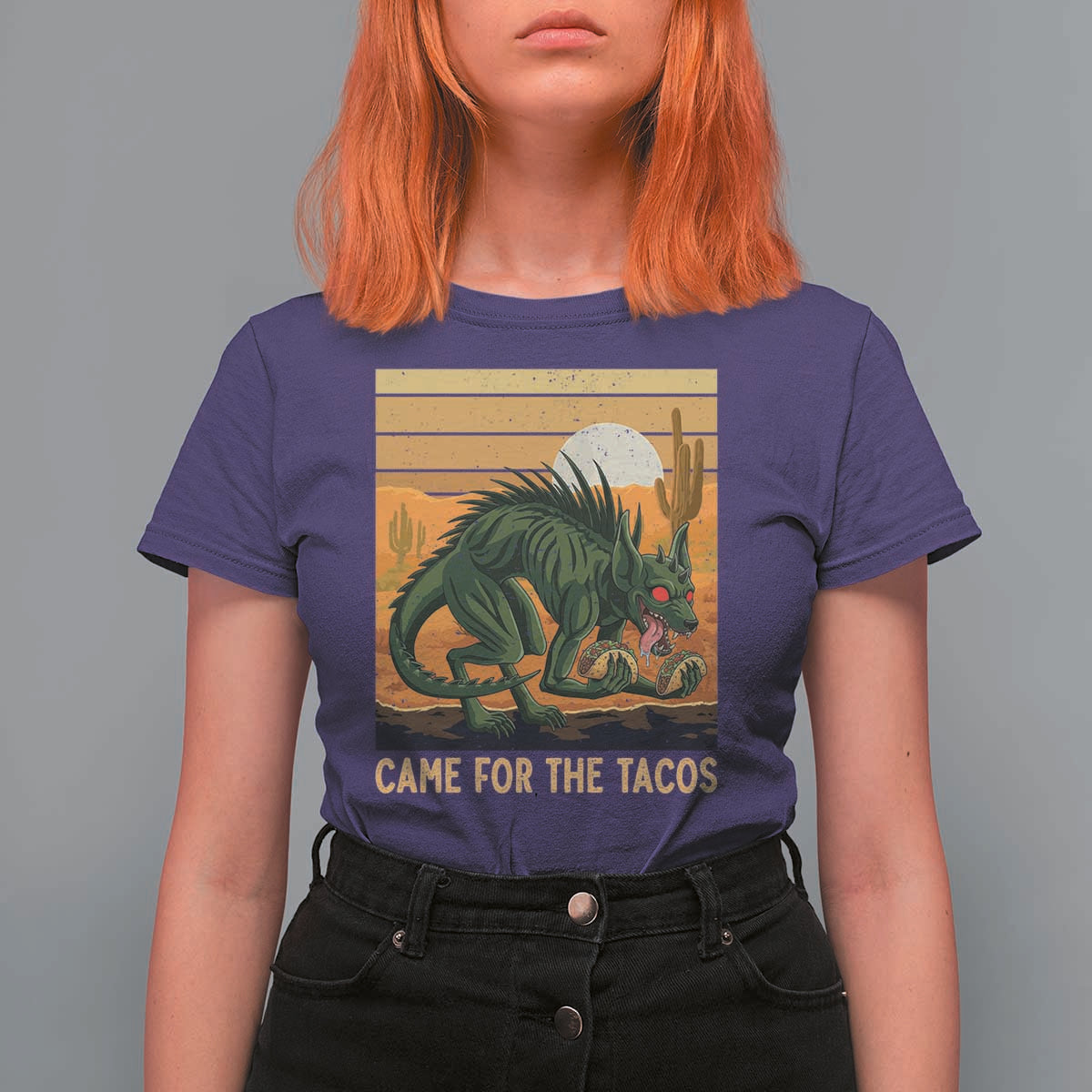 Funny Chupacabra Taco Lover T Shirt For Women Came For The Tacos
