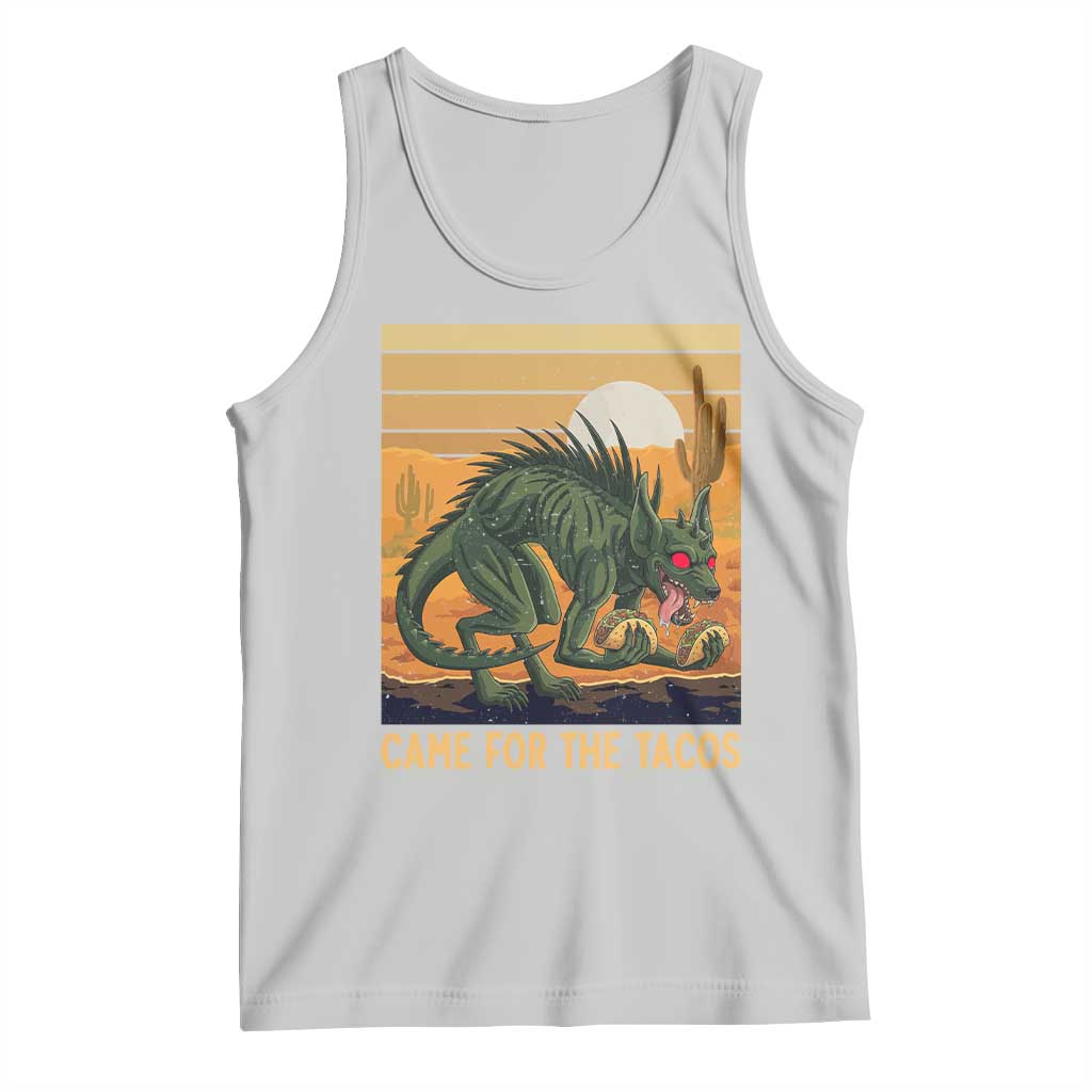 Funny Chupacabra Taco Lover Tank Top Came For The Tacos