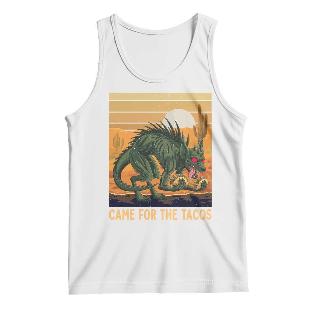 Funny Chupacabra Taco Lover Tank Top Came For The Tacos