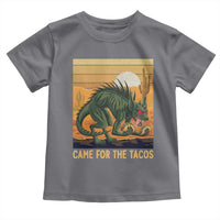 Funny Chupacabra Taco Lover Toddler T Shirt Came For The Tacos