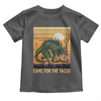 Funny Chupacabra Taco Lover Toddler T Shirt Came For The Tacos