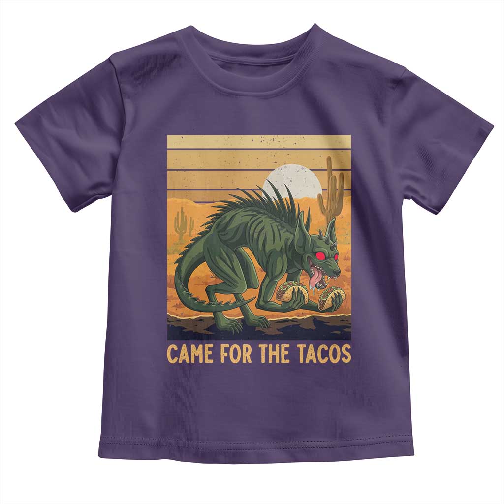 Funny Chupacabra Taco Lover Toddler T Shirt Came For The Tacos