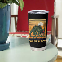 Funny Chupacabra Taco Lover Tumbler Cup Came For The Tacos
