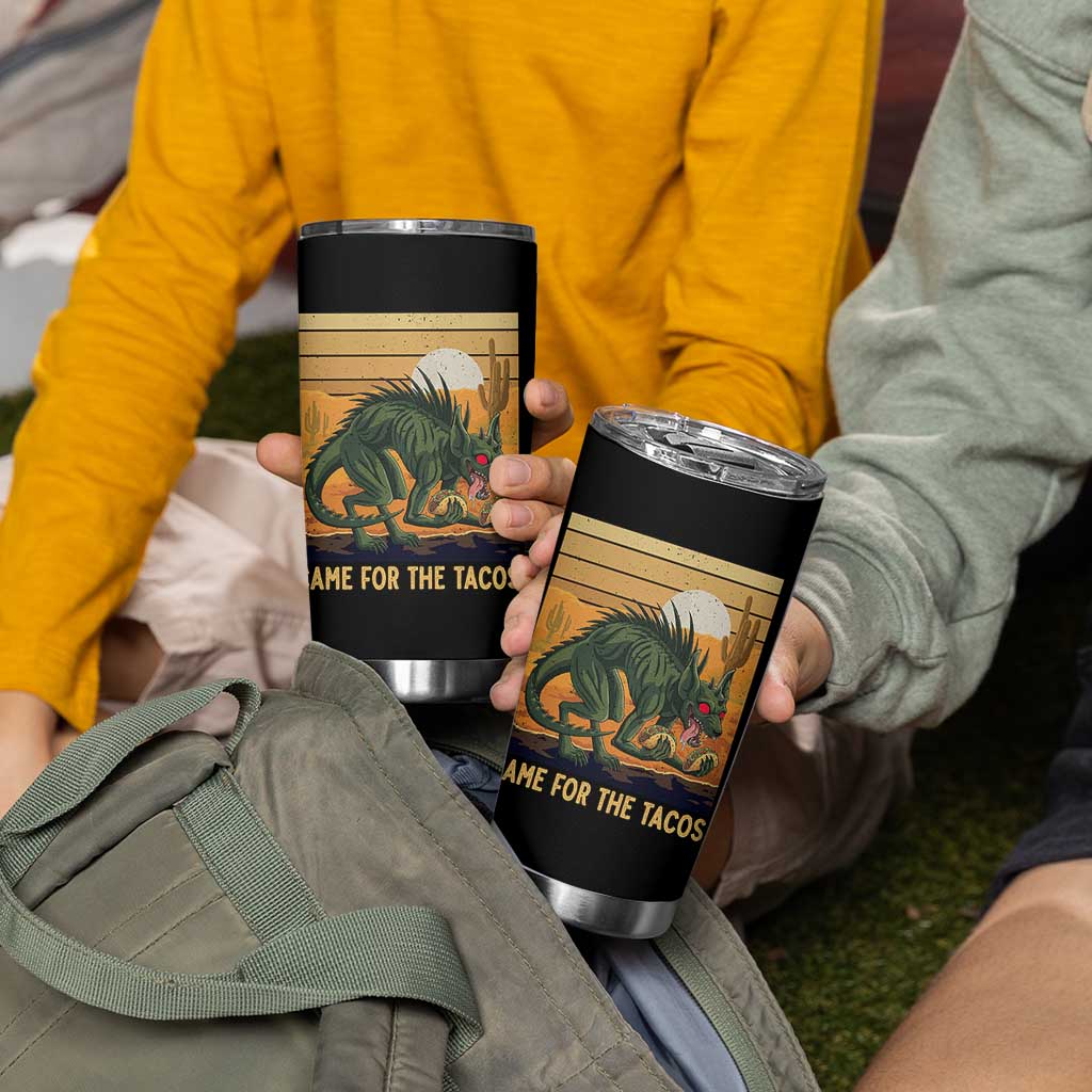 Funny Chupacabra Taco Lover Tumbler Cup Came For The Tacos
