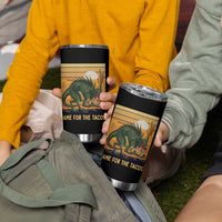 Funny Chupacabra Taco Lover Tumbler Cup Came For The Tacos