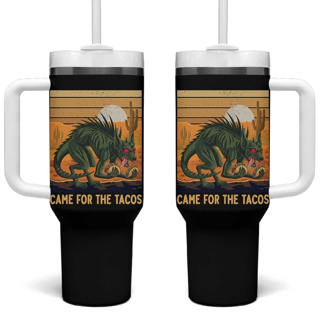 Funny Chupacabra Taco Lover Tumbler With Handle Came For The Tacos
