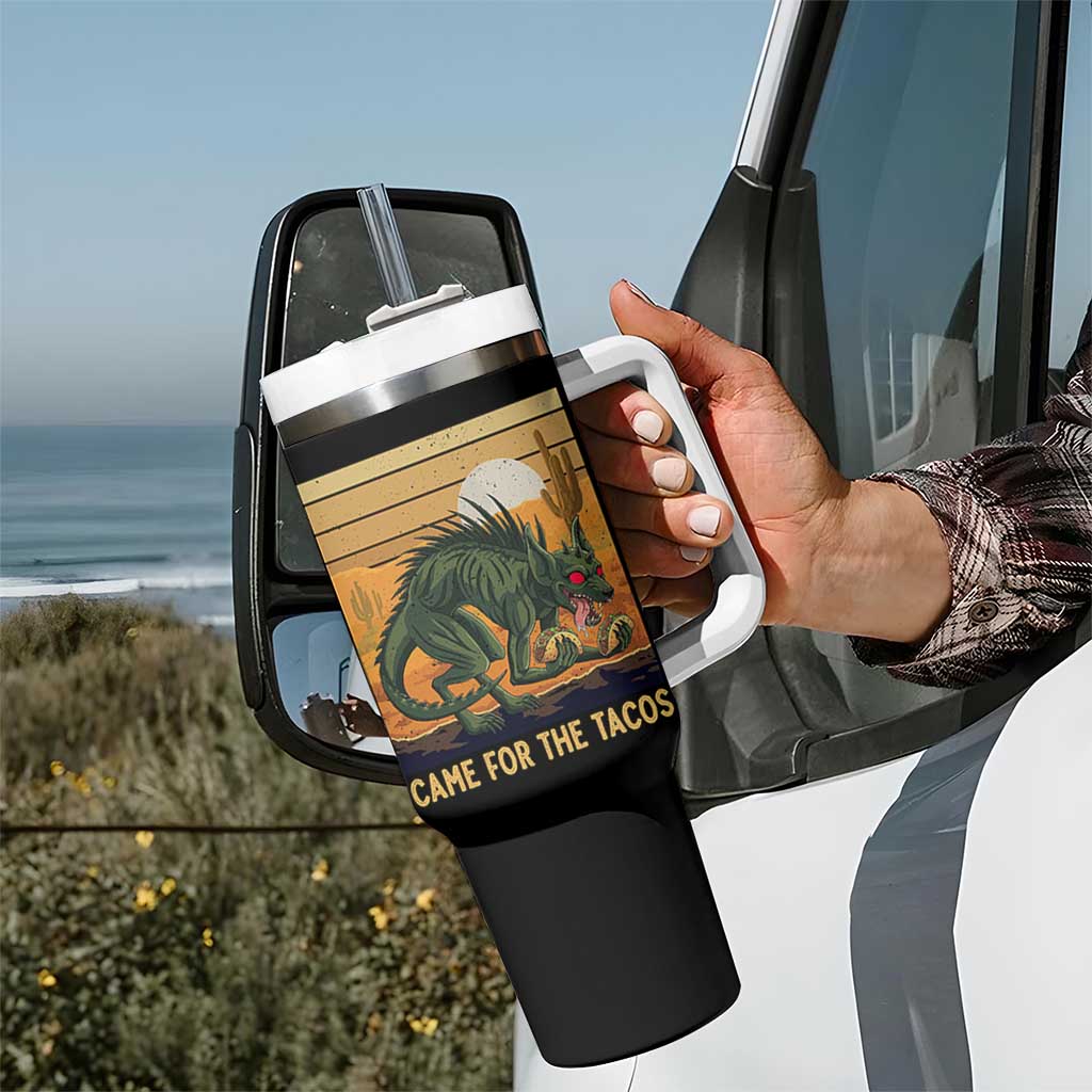 Funny Chupacabra Taco Lover Tumbler With Handle Came For The Tacos