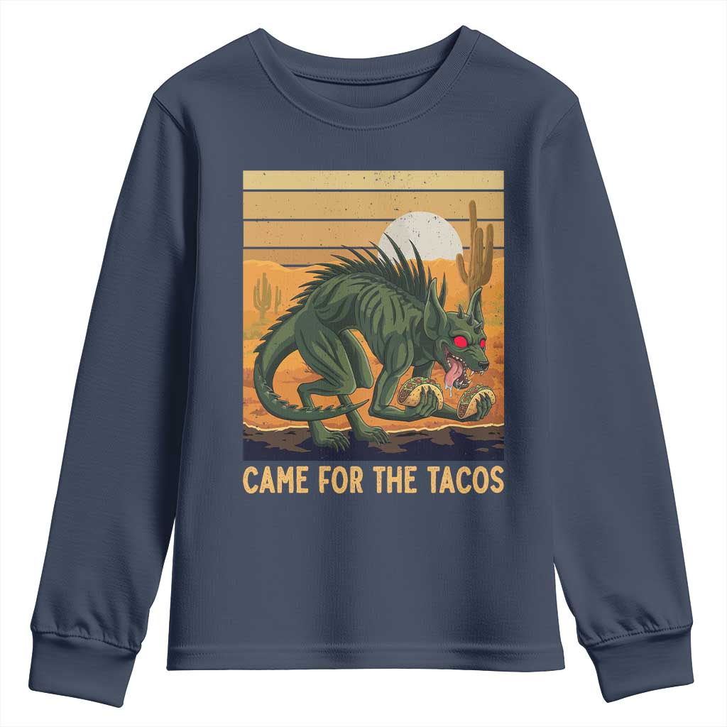 Funny Chupacabra Taco Lover Youth Sweatshirt Came For The Tacos