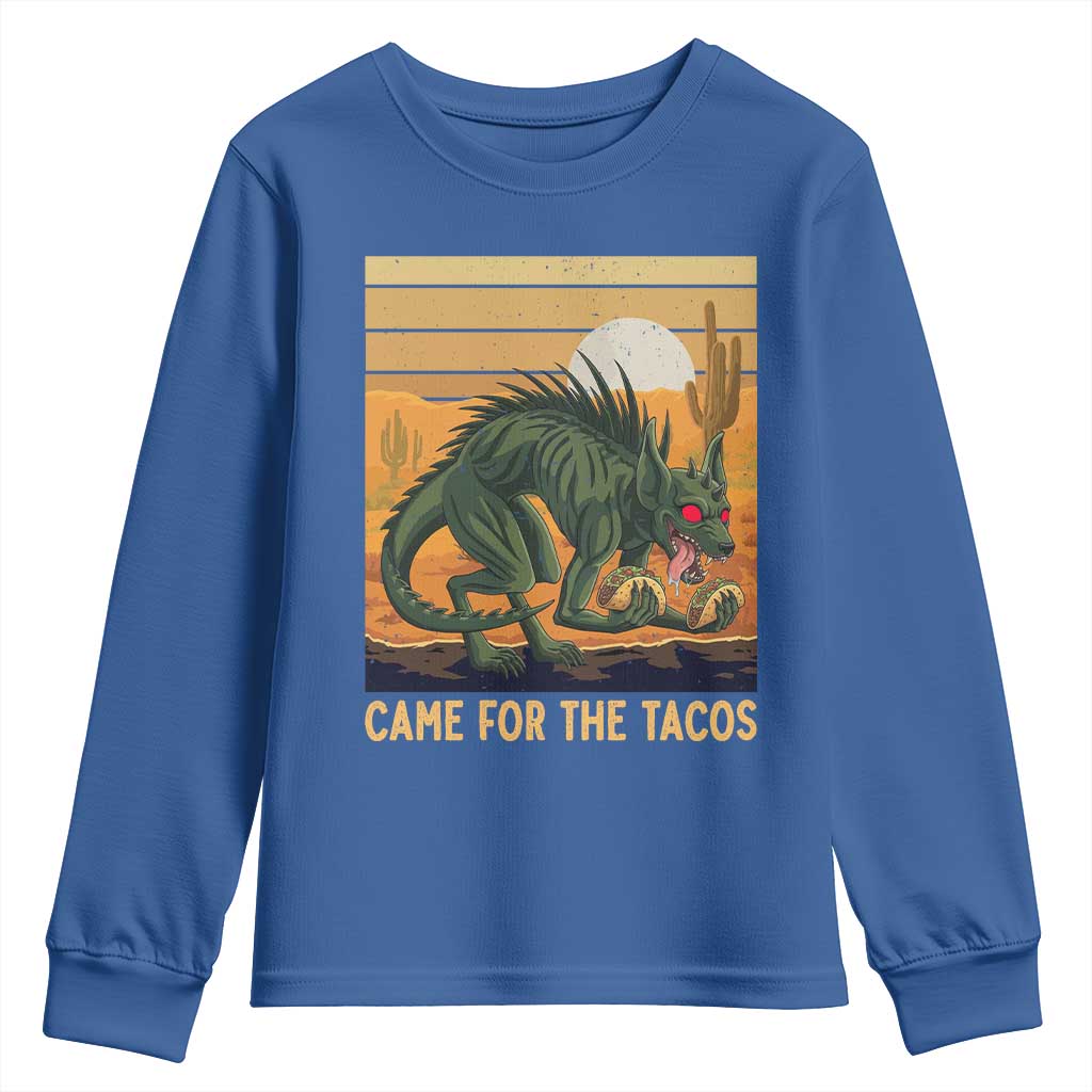 Funny Chupacabra Taco Lover Youth Sweatshirt Came For The Tacos