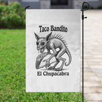Funny Chupacabra Taco Bandito Garden Flag Gift For Mexican Food Fan