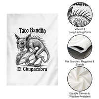 Funny Chupacabra Taco Bandito Garden Flag Gift For Mexican Food Fan
