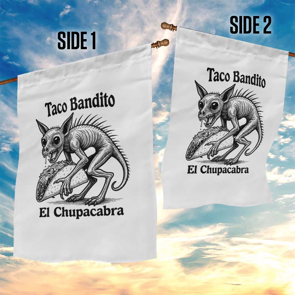 Funny Chupacabra Taco Bandito Garden Flag Gift For Mexican Food Fan